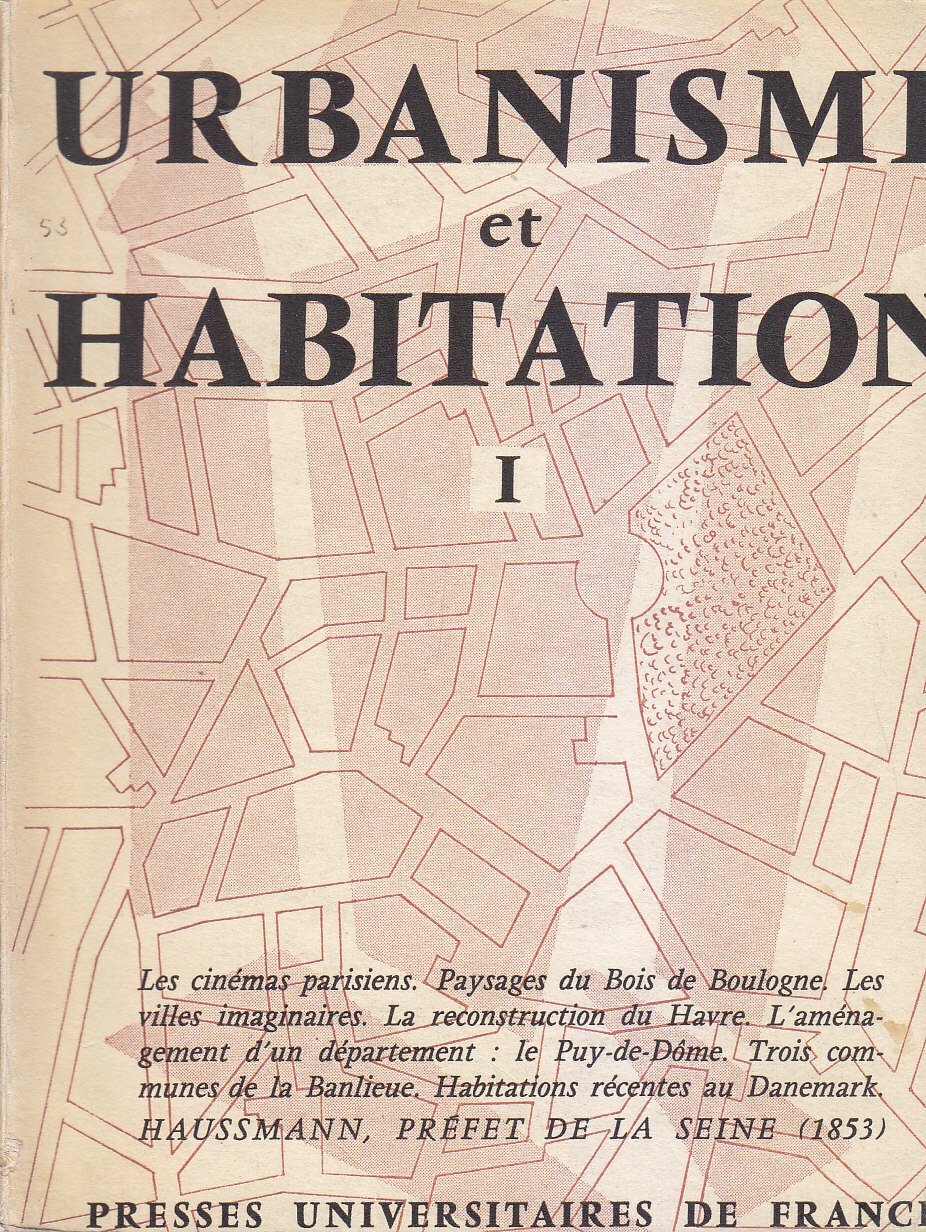 URBANISME ET HABITATION I la vie urbaine 3 numeri 1953 …