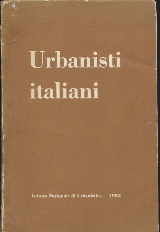 URBANISTI ITALIANI 1952 istituto nazionale di urbanistica Libro Architettura 