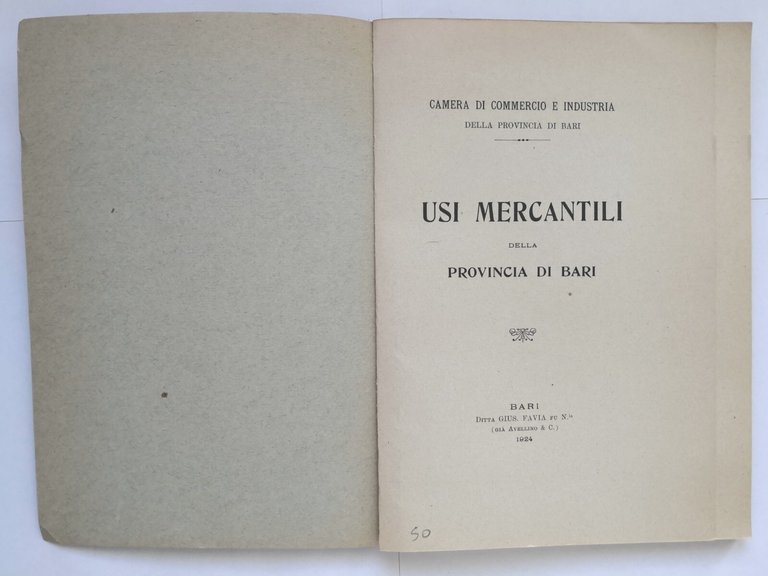 USI MERCANTILI DELLA PROVINCIA DI BARI 1924 Favia Libro camera …