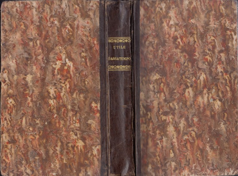 UTILE PASSATEMPO OSSIA MISCELLANEA PERIODICA 1834 7 Numeri Volumetto Libro …