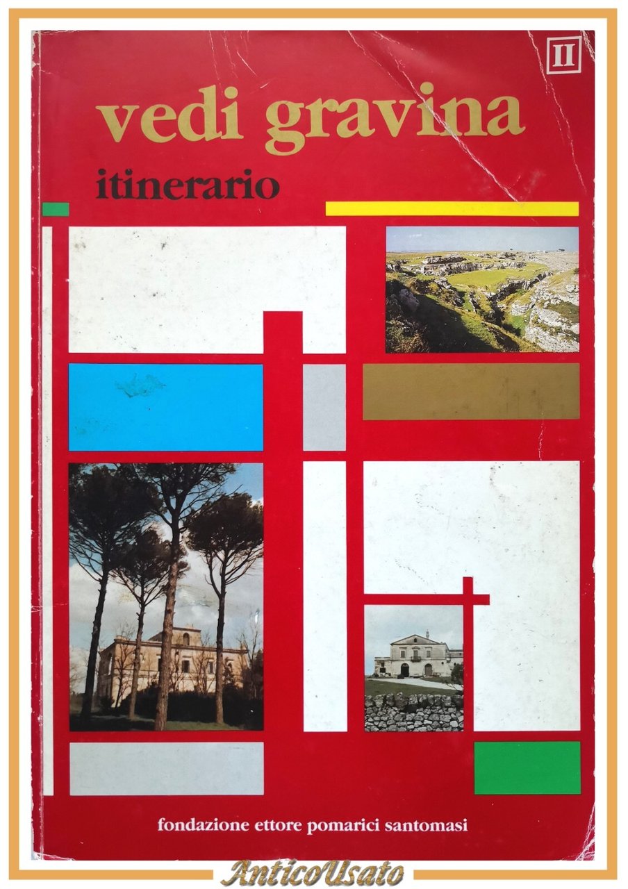 VEDI GRAVINA itinerario 2 a cura di Fedele Raguso e …
