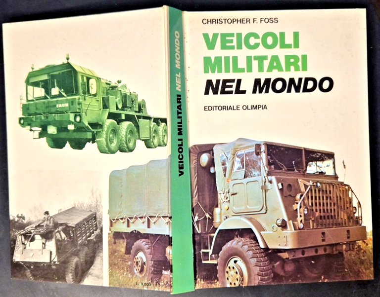 VEICOLI MILITARI NEL MONDO di Christopher Foss 1978 Editoriale Olimpia …
