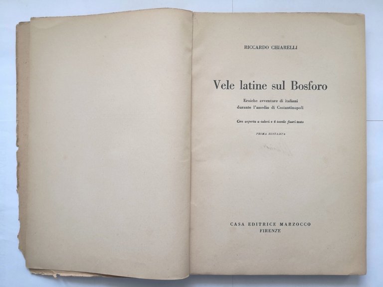 VELE LATINE SUL BOSFORO di Riccardo Chiarelli 1947 Marzocco libro …