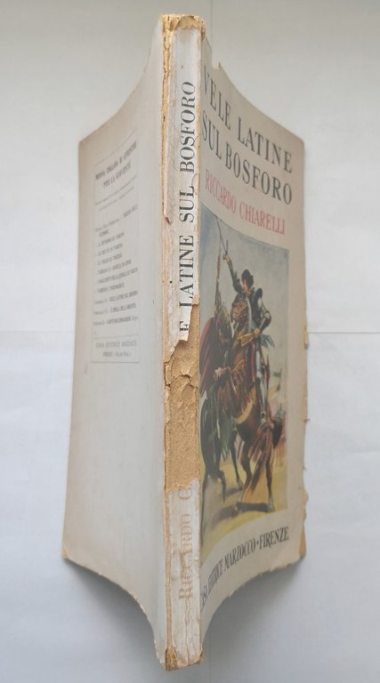 VELE LATINE SUL BOSFORO di Riccardo Chiarelli 1947 Marzocco libro …