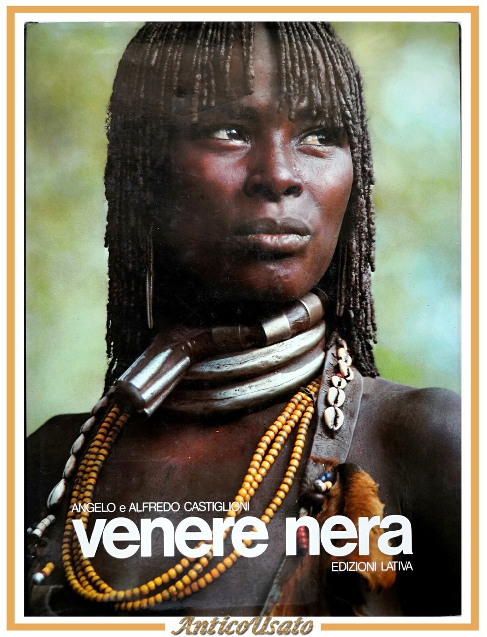 VENERE NERA di Angelo e Alfredo Castiglioni 1985 Edizioni Lativa …