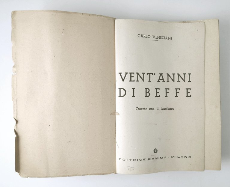 VENT'ANNI DI BEFFE Carlo Veneziani 1945 Ariminum Libro barzellette sul …