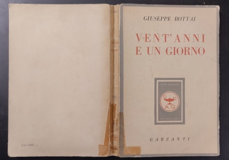 VENT'ANNI E UN GIORNO di Giovanni Bottai 1949 Garzanti Libro …
