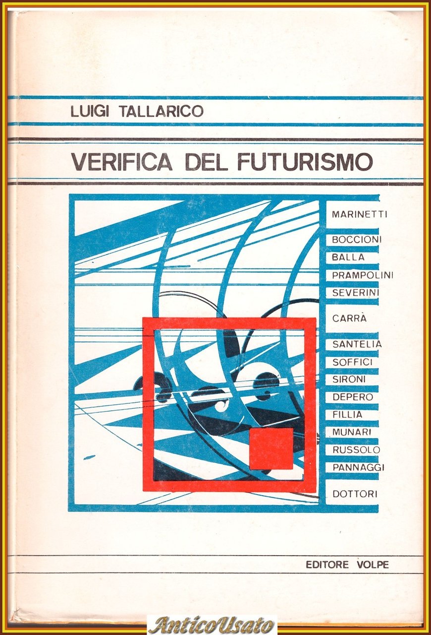 VERIFICA DEL FUTURISMO di Luigi Tallarico 1970 Giovanni Volpe Libro …