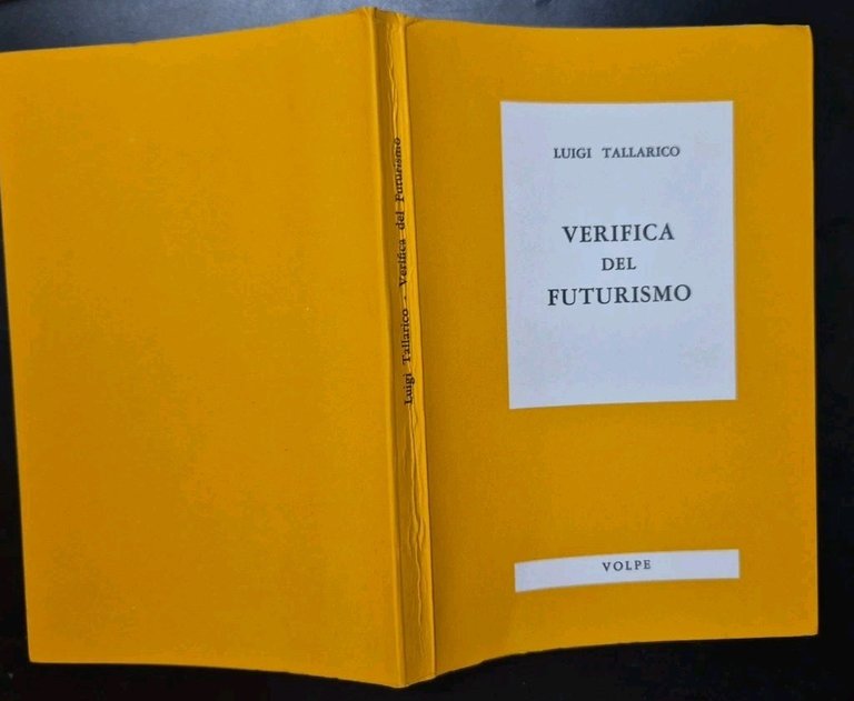 VERIFICA DEL FUTURISMO di Luigi Tallarico 1970 Giovanni Volpe Libro …