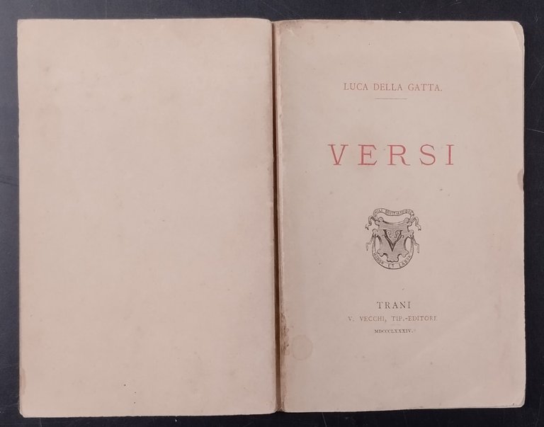VERSI di Luca Della Gatta 1884 Valdemaro Vecchi Trani Libro …