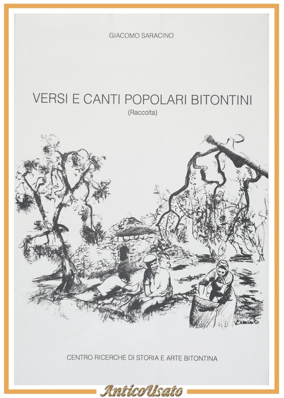 VERSI E CANTI POPOLARI BITONTINI di Giacomo Saracino 1990 libro …