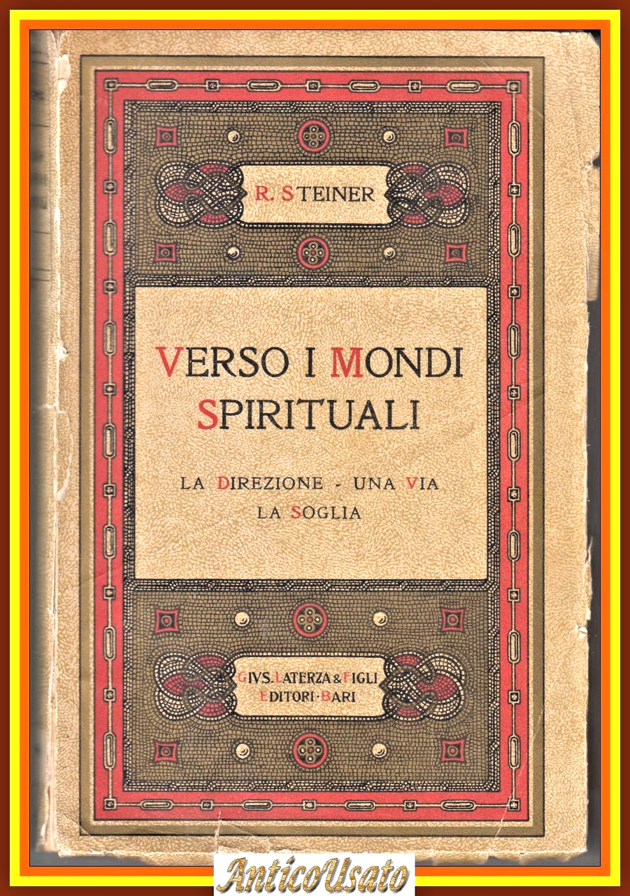 VERSO I MONDI SPIRITUALI di Rudolf Steiner 1928 Laterza libro …