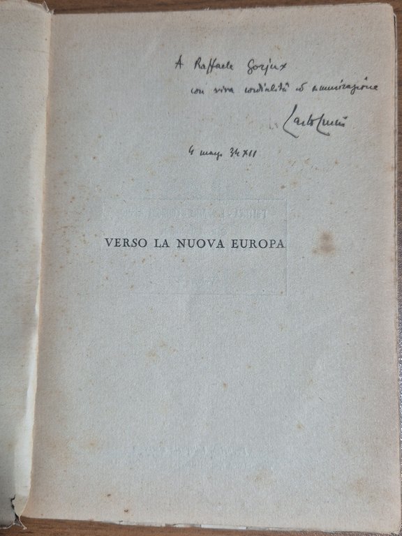 VERSO LA NUOVA EUROPA di Carlo Curcio 1934 Chiurazzi Libro …