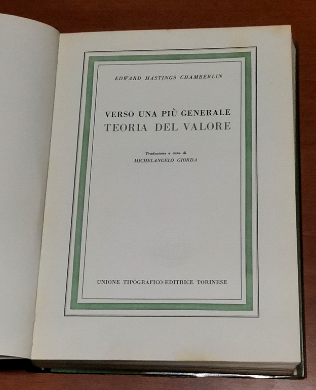 VERSO UNA PIÙ GENERALE TEORIA DEL VALORE di Edward Chamberlin …