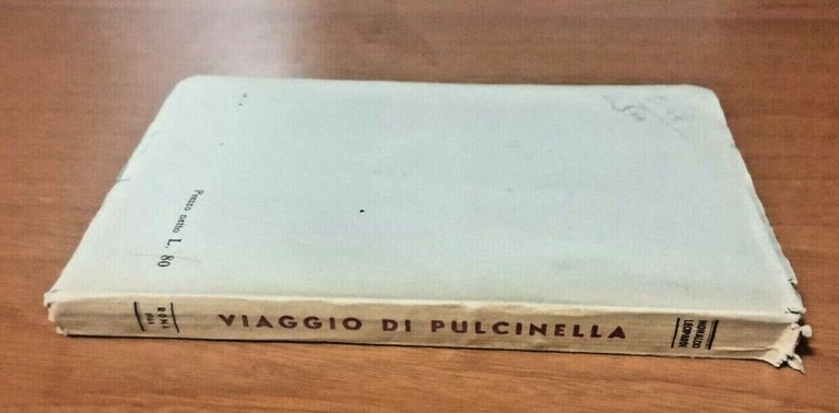 VIAGGIO DI PULCINELLA di Monaldo Leopardi 1945 Atlantica libro Alberto …