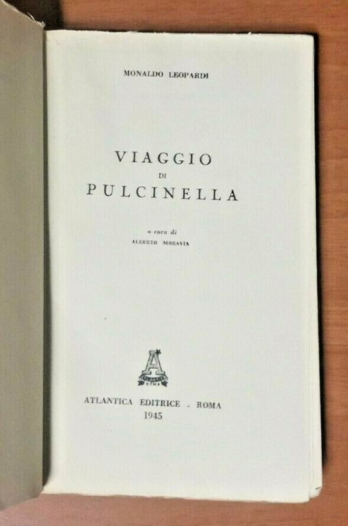 VIAGGIO DI PULCINELLA di Monaldo Leopardi 1945 Atlantica libro Alberto …