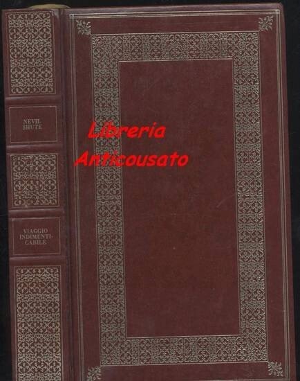 VIAGGIO INDIMENTICABILE di Nevil Shute 1971 Orpheus illustrato da D …