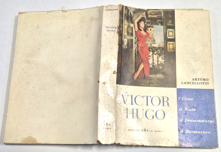 VICTOR HUGO di Arturo Lancellotti Uomo Poeta Drammaturgo Romanziere Libro … | Immagine Gallery 2