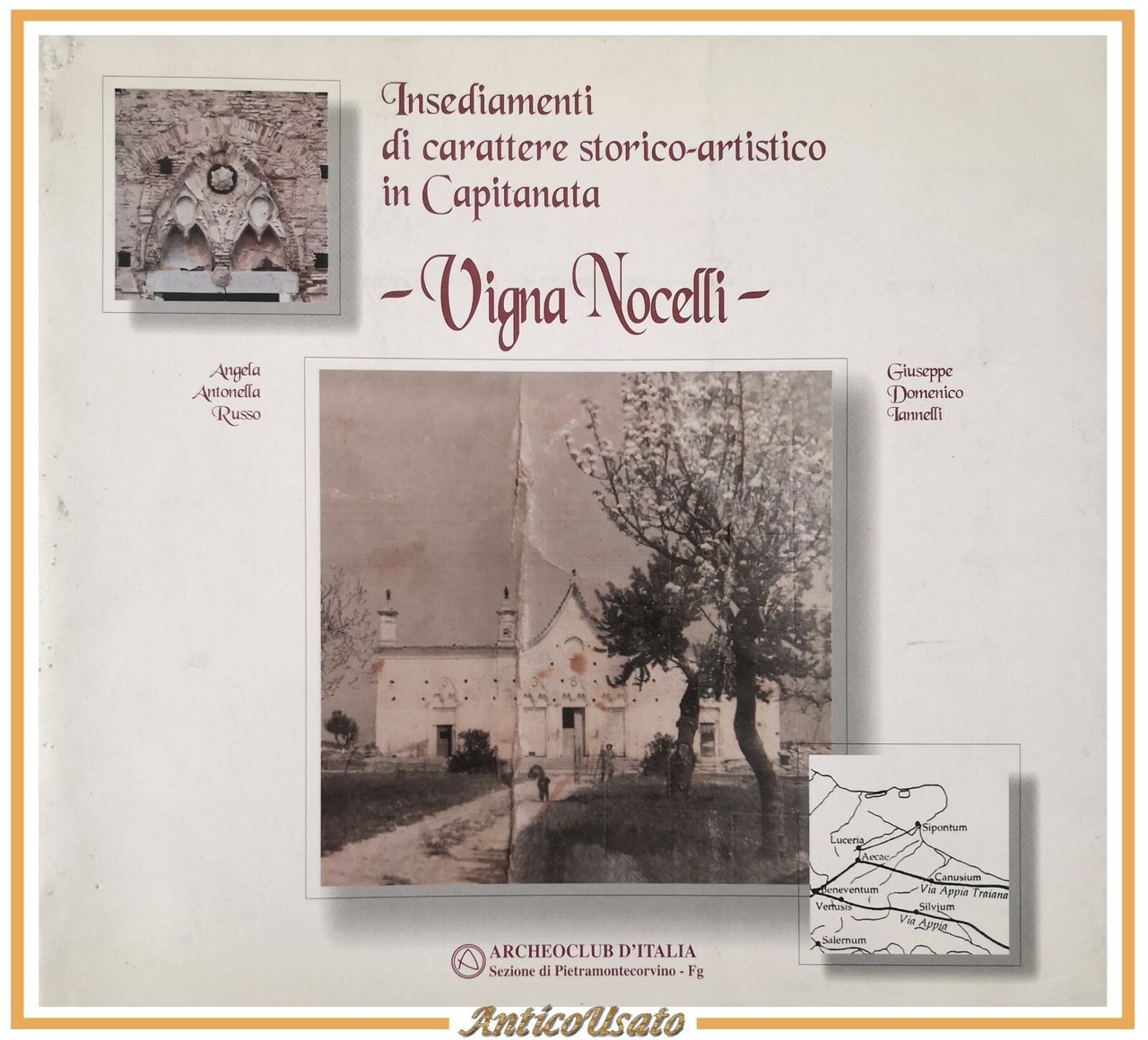 VIGNA NOCELLI di Angela Russo Giuseppe Iannelli 1997 Archeoclub Libro …