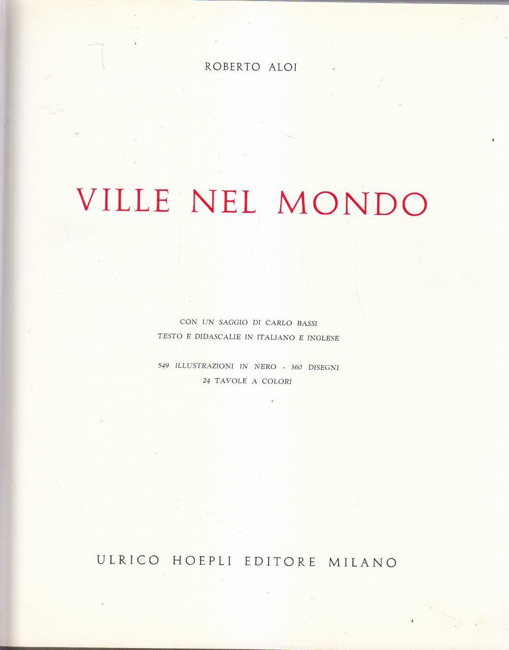 VILLE NEL MONDO ESEMPI di Roberto Aloi 1961 Ulrico Hoepli …