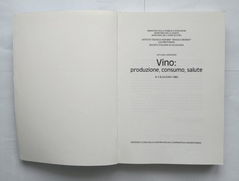 VINO PRODUZIONE CONSUMO SALUTE 1986 ATTI DEL CONVEGNO Libro Cantina …