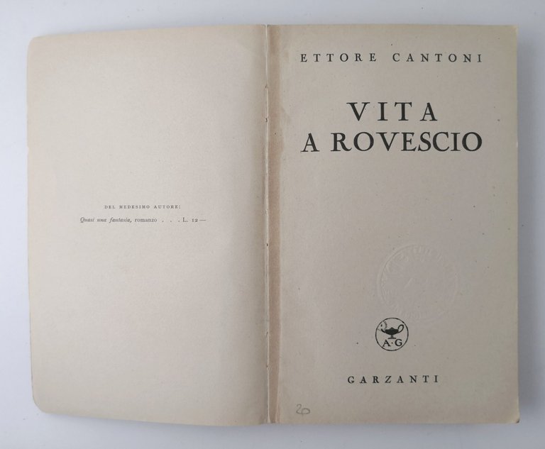 VITA A ROVESCIO di Ettore Cantoni 1943 Garzanti I edizione …