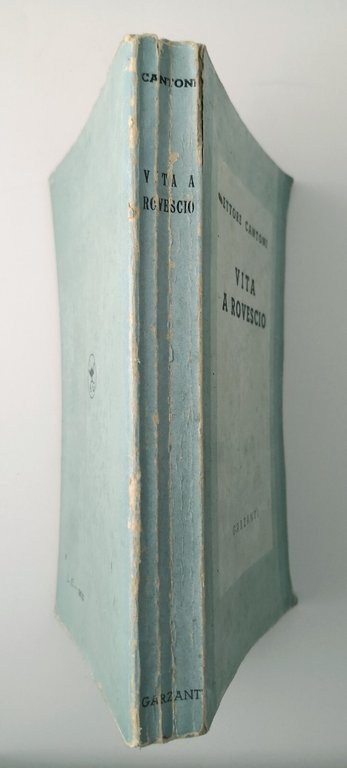 VITA A ROVESCIO di Ettore Cantoni 1943 Garzanti I edizione …