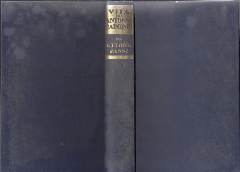 VITA DI ANTONIO RAIMONDI Ettore Janni 1940 Mondadori libro illustrato …