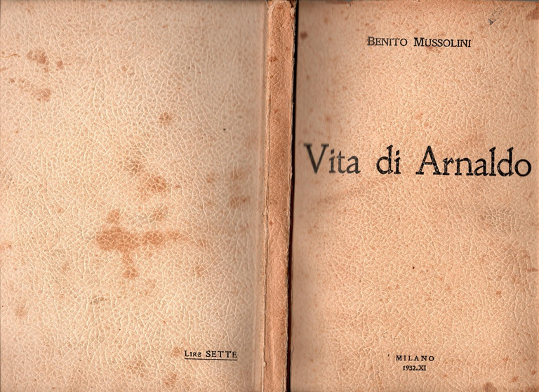 VITA DI ARNALDO Benito Mussolini 1932 Popolo d'Italia Libro fascismo …