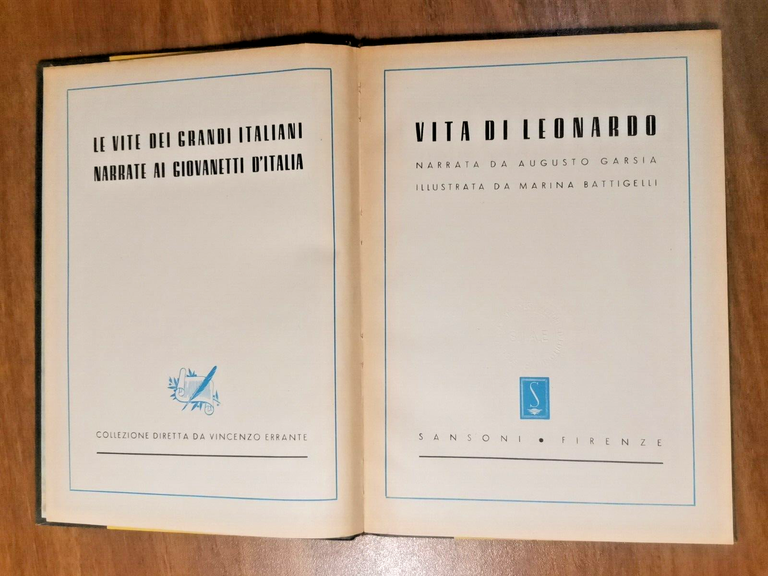 VITA DI LEONARDO di Augusto Garsia 1947 Sansoni libro illustrato …