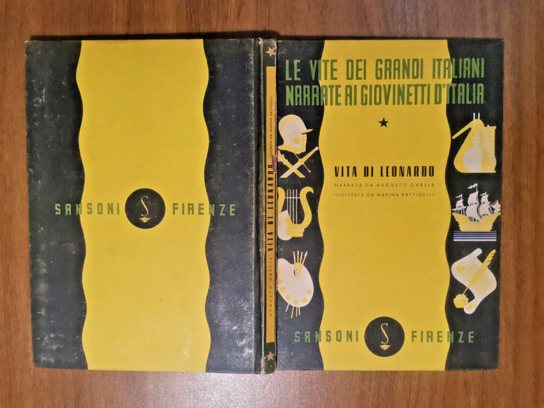 VITA DI LEONARDO di Augusto Garsia 1947 Sansoni libro illustrato …
