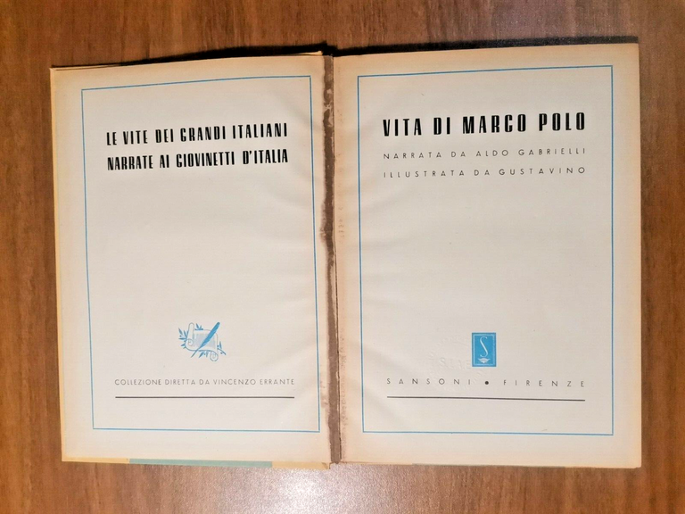 VITA DI MARCO POLO di Aldo Gabrielli 1947 Sonzogno Libro …