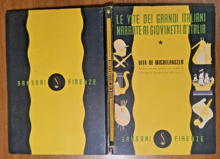 VITA DI MICHELANGELO di Augusto Garsia 1947 Sonzogno Libro illustrato …