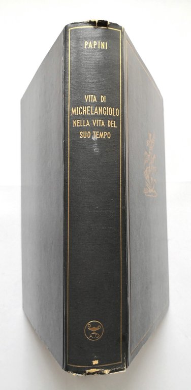 VITA DI MICHELANGELO NELLA VITA DEL SUO TEMPO Giovanni Papini …
