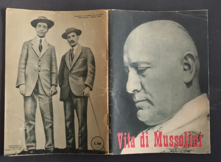 VITA DI MUSSOLINI PROFILO STORICO Italicus 1954 Asso di Bastoni …