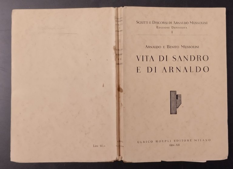 VITA DI SANDRO E DI ARNALDO Benito Mussolini 1934 Hoepli …