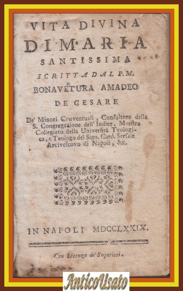 VITA DIVINA DI MARIA SANTISSIMA Bonaventura Amadeo De Cesare 1779 … | Immagine principale