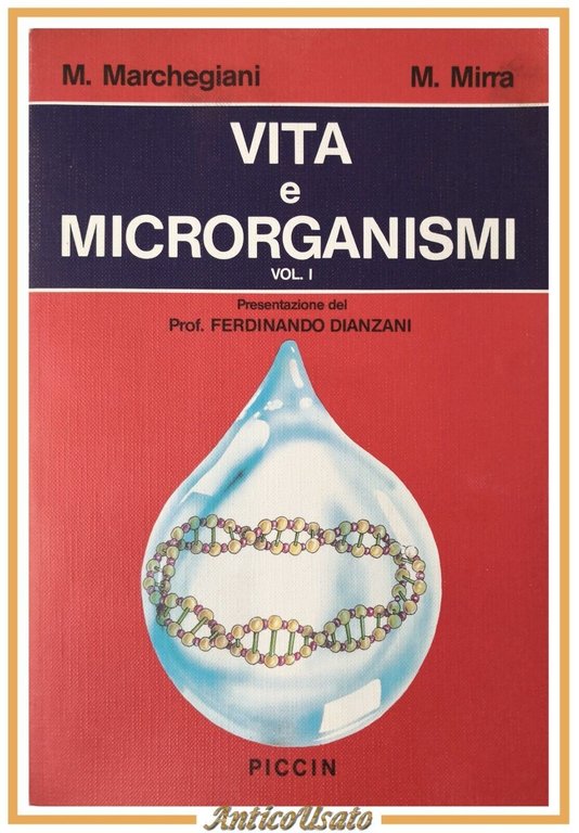 VITA E MICRORGANISMI di Marchegiani Mirra 2 volumi 1988 Piccin …
