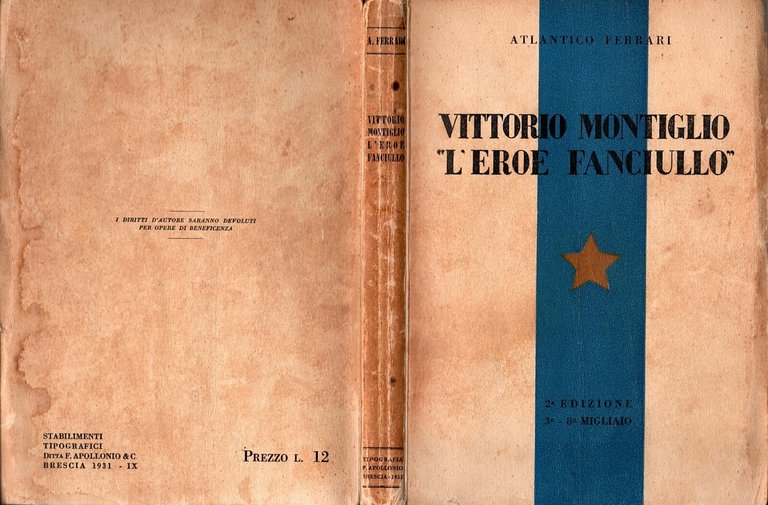 VITTORIO MONTIGLIO L'EROE FANCIULLO di Atlantico Ferrari 1931 Apollonio Libro