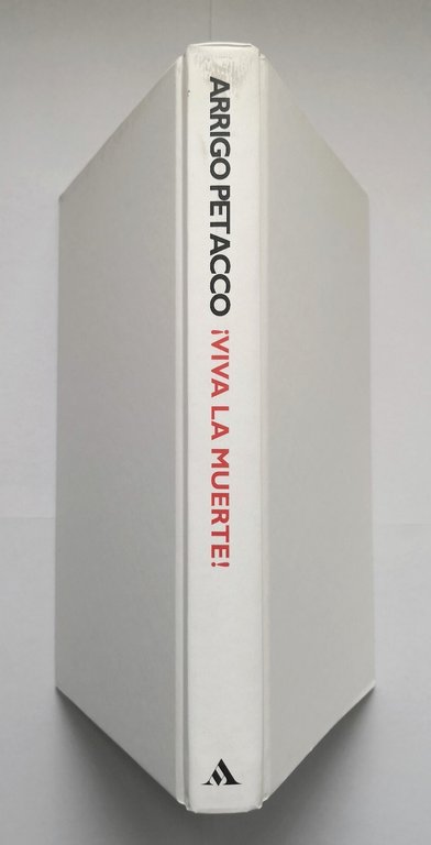 VIVA LA MUERTE di Arrigo Petacco 2006 Mondadori Libro guerra …
