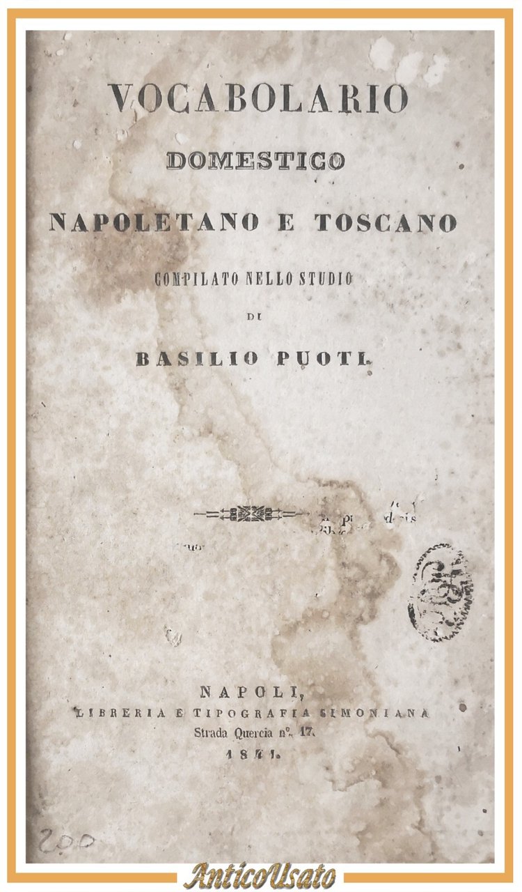 VOCABOLARIO DOMESTICO NAPOLETANO E TOSCANO di Basilio Puoti 1841 Libro …