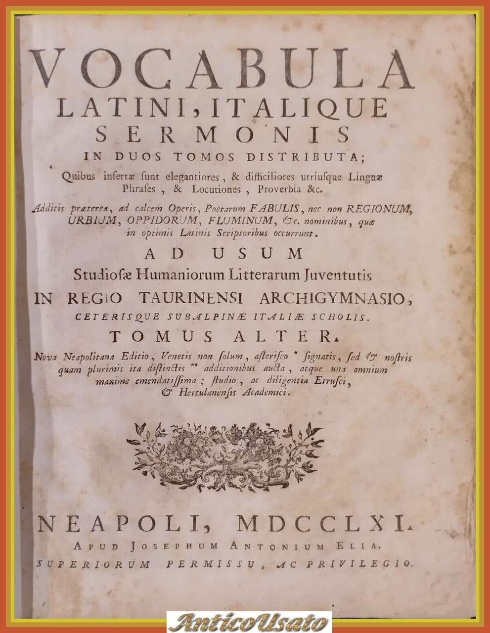 VOCABULA LATINI ITALIQUE SERMONIS VOLUME II 1761 Neapoli Elia Libro …
