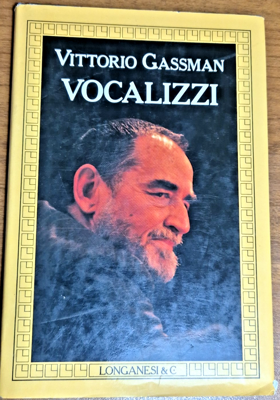 VOCALIZZI di Vittorio Gassman 1988 Longanesi editore 1 edizione prima … | Immagine principale
