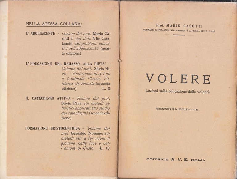 VOLERE Lezioni Sulla Educazione della Volontà di Mario Casotti 1943 …