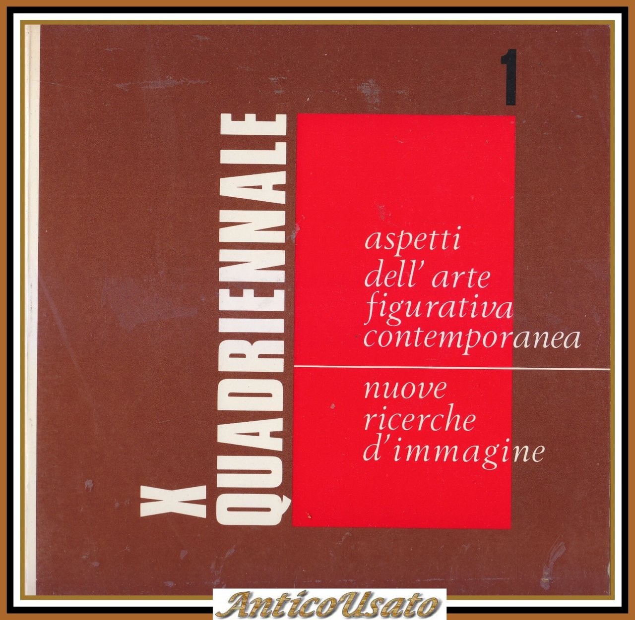 X QUADRIENNALE aspetti dell'arte figurativa contemporanea 1972 Libro Catalogo