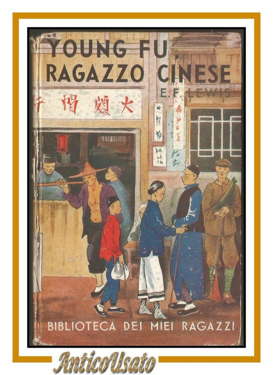 YOUNG FU RAGAZZO CINESE di E Lewis Salani Biblioteca dei …