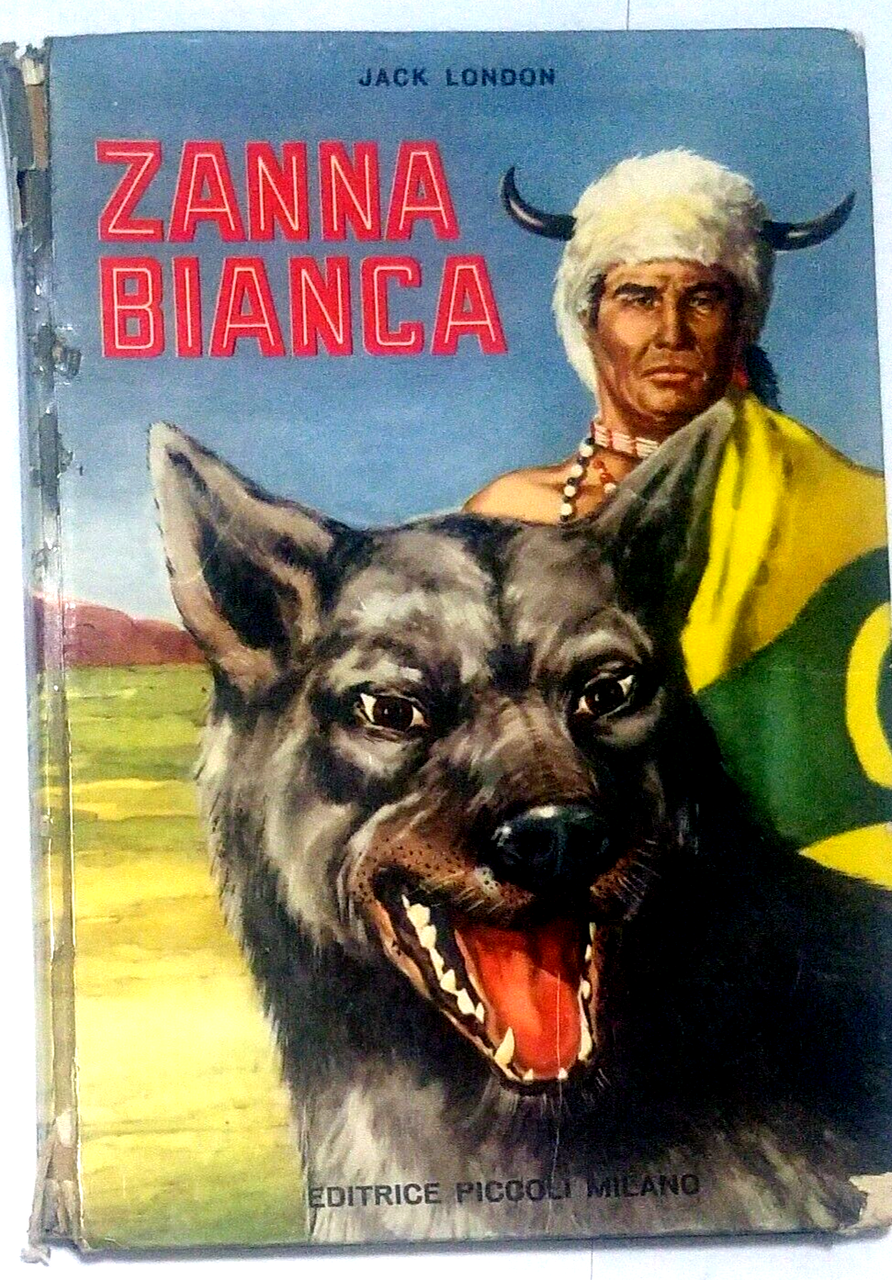 ZANNA BIANCA di Jack London - Editrice Piccoli ginestra Libro …