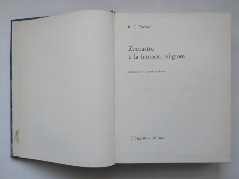 ZOROASTRO E LA FANTASIA RELIGIOSA di Zaehner 1962 Il Saggiatore …