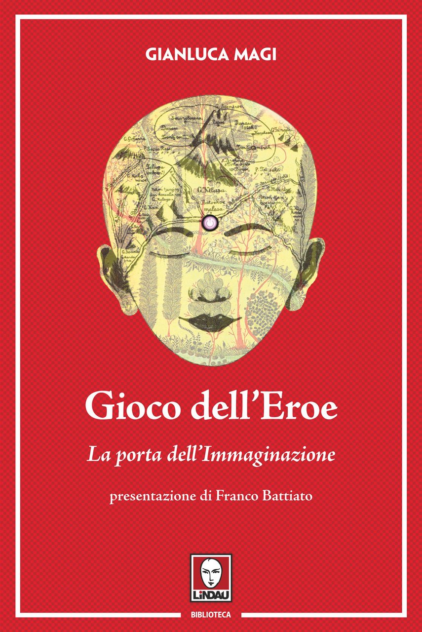 Gioco dell'eroe. La porta dell'immaginazione