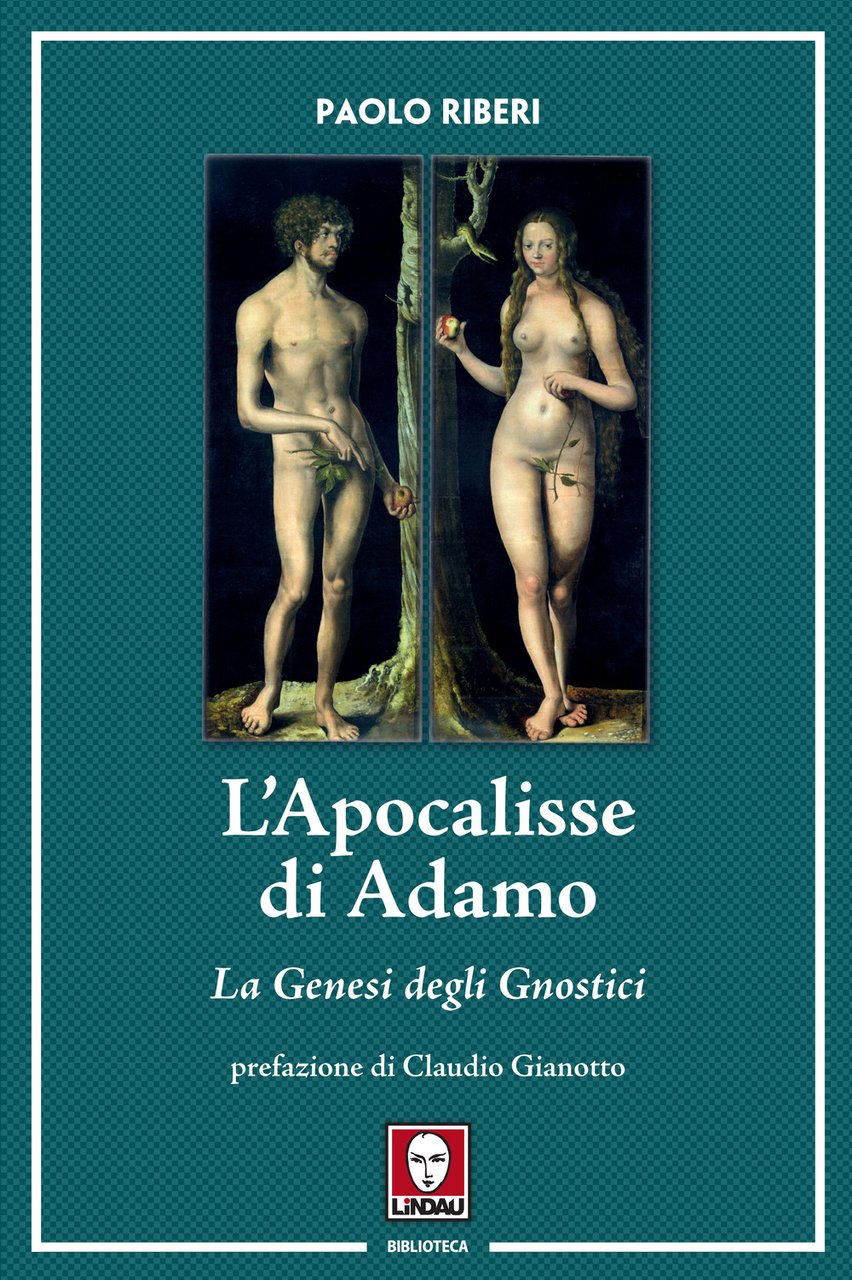 L'Apocalisse di Adamo. La Genesi degli Gnostici